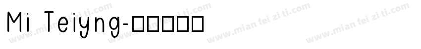 Mi Teiyng字体转换